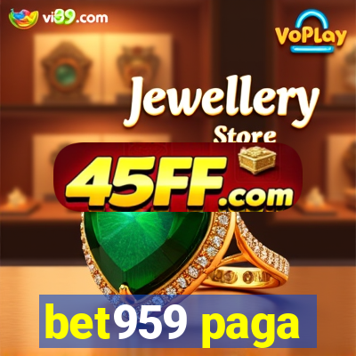 bet959 paga